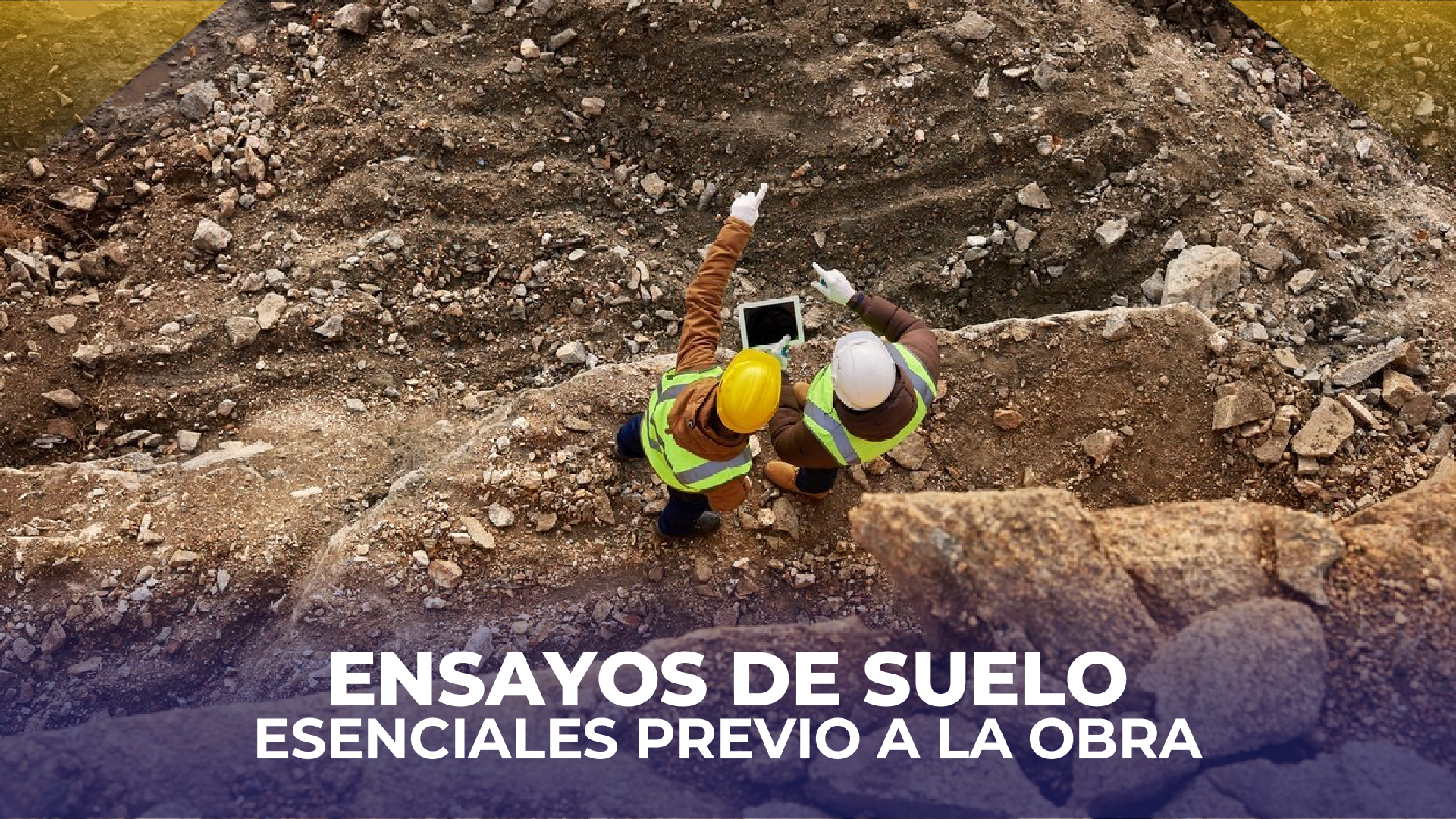 Ensayos de suelo - Esenciales previo a la obra